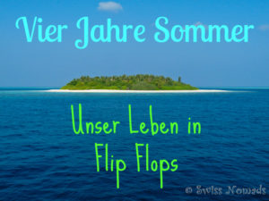 Read more about the article Unser Leben im Ausland – Vier Jahre Sommer