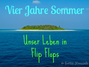 Mehr über den Artikel erfahren Unser Leben im Ausland – Vier Jahre Sommer