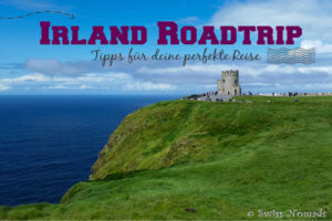 Mehr über den Artikel erfahren Irland Roadtrip – 5 Tage durch die grüne Insel