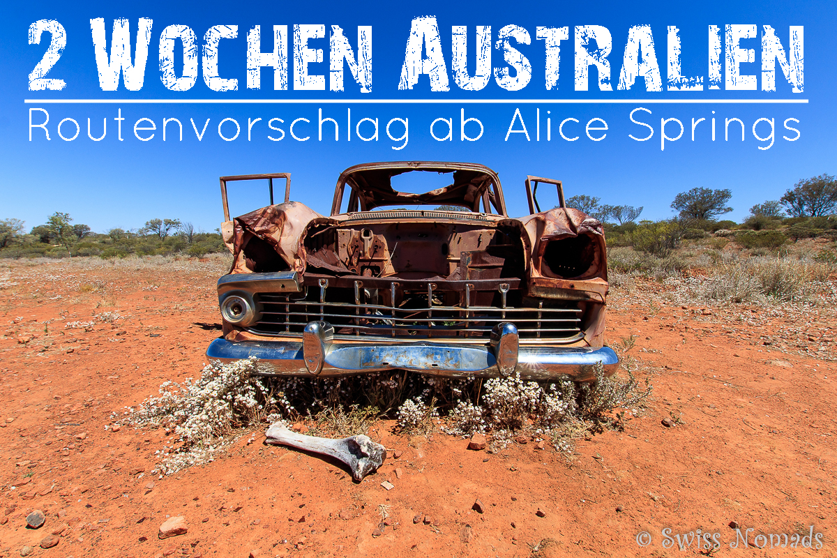 Mehr über den Artikel erfahren Alice Springs Sehenswürdigkeiten und das Red Centre in Australien