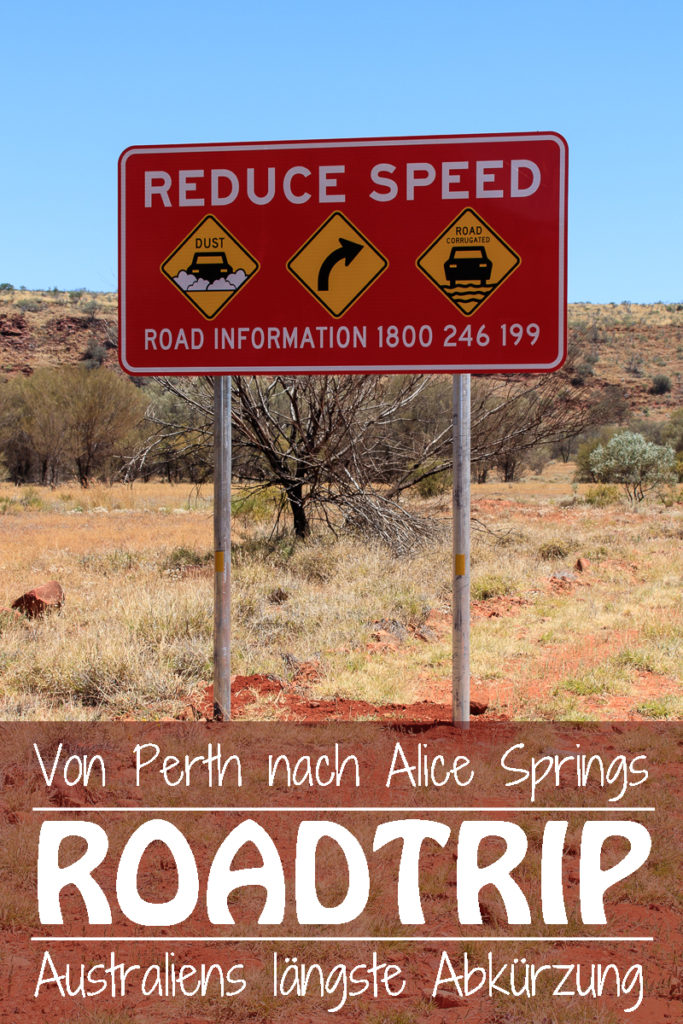 Roadtirp von Perth nach Alice Springs in Australien