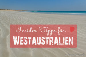 Mehr über den Artikel erfahren Insider Tipps für Westaustralien – Interview mit einer WA Expertin