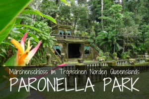Mehr über den Artikel erfahren Paronella Park – Der perfekte Ort für einen Heiratsantrag