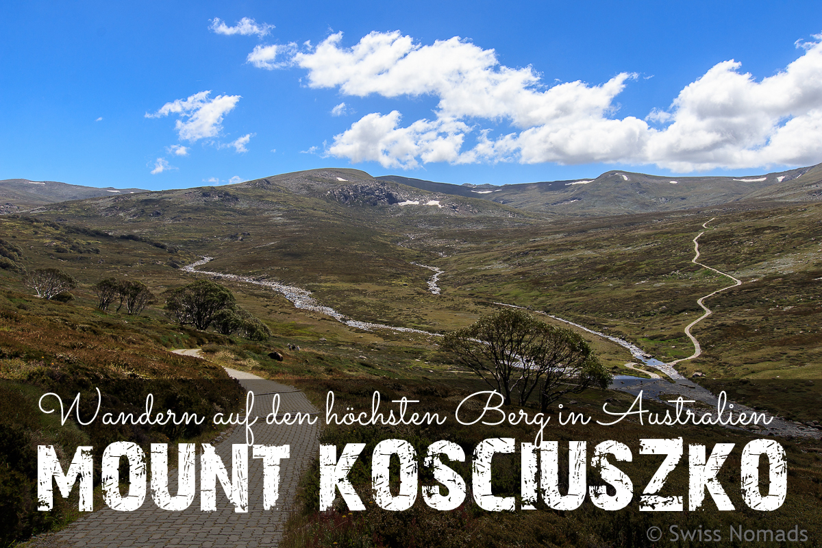 Read more about the article Mount Kosciuszko – Wandern auf den höchsten Berg in Australien
