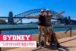 Read more about the article Top 10 Sydney Sehenswürdigkeiten und unsere Tipps