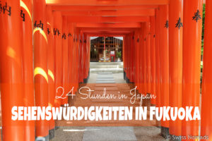 Read more about the article Für die Sehenswürdigkeiten in Fukuoka habe ich 24 Stunden Zeit