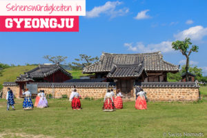 Read more about the article Sehenswürdigkeiten in Gyeongju in Südkorea – Ein Museum ohne Mauern