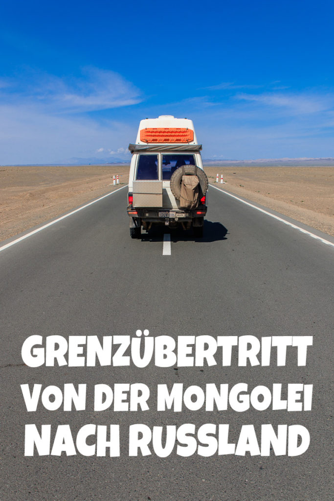 Grenzübertritt von der Mongolei nach Russland