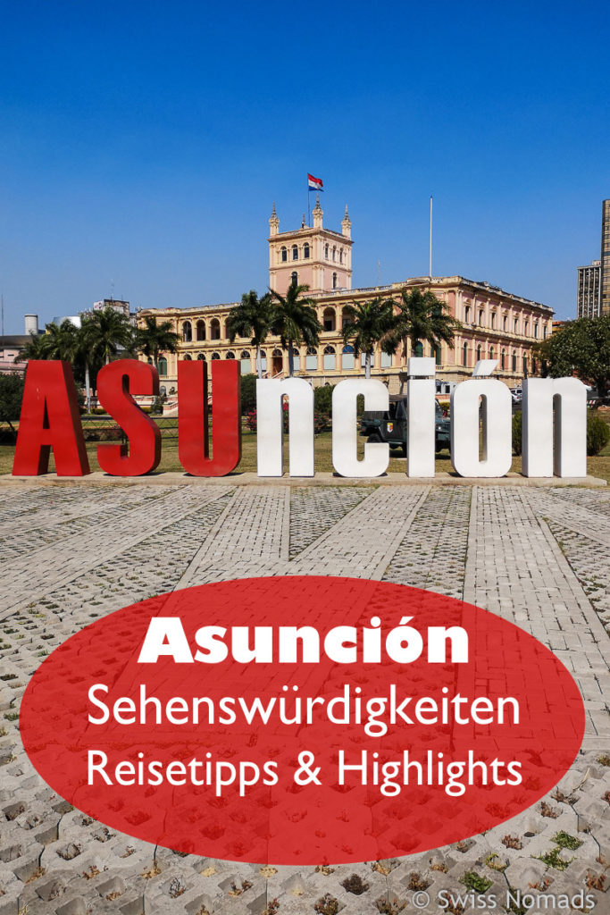 Asuncion Sehenswürdigkeiten Pinterest