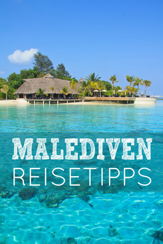 Malediven Reise Tipps