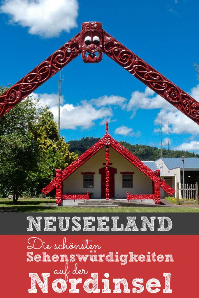 Neuseeland Nordinsel Sehenswürdigkeiten Pinterest