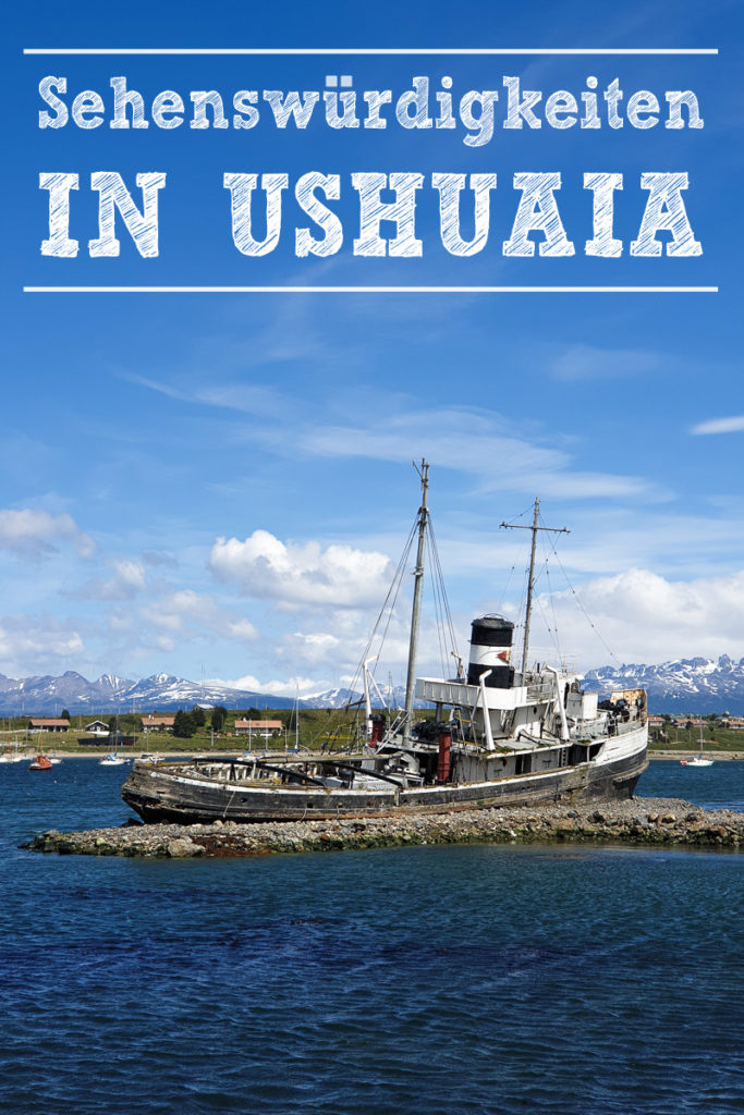 Sehenswürdigkeiten Ushuaia Pinterest