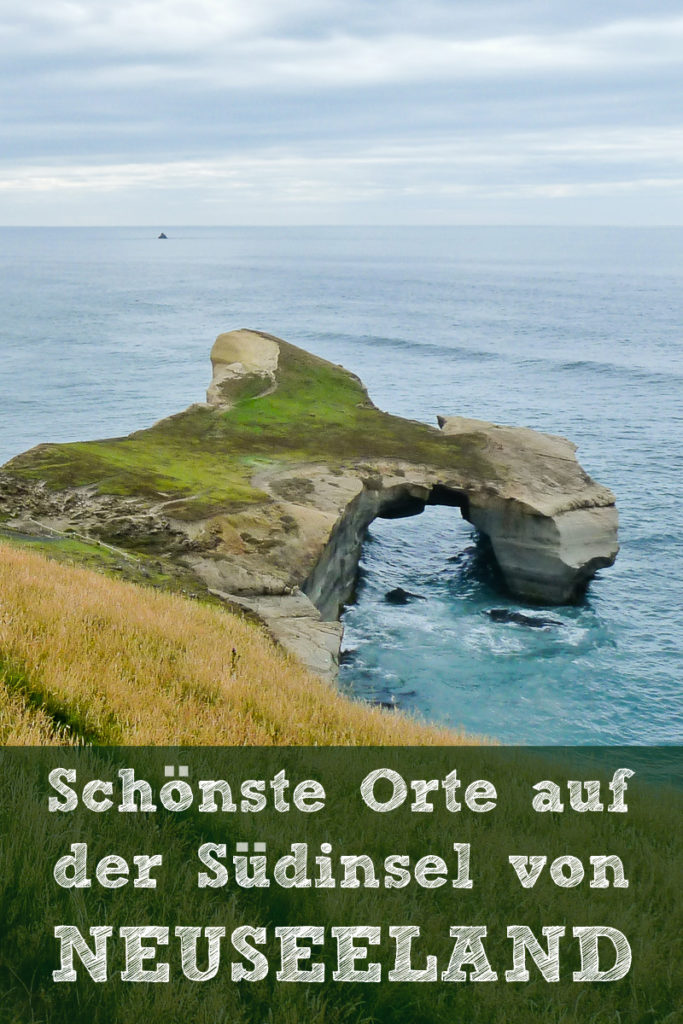 Neuseeland Südinsel Pinterest