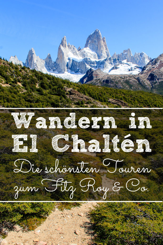 Wandern in El Chalten Pinterest