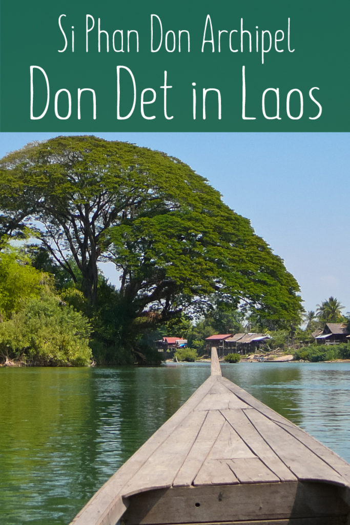 Don Det und Si Phan Don in Laos