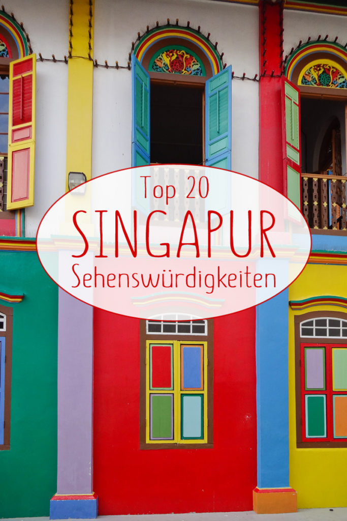 Singapur Sehenswürdigkeiten Pinterest