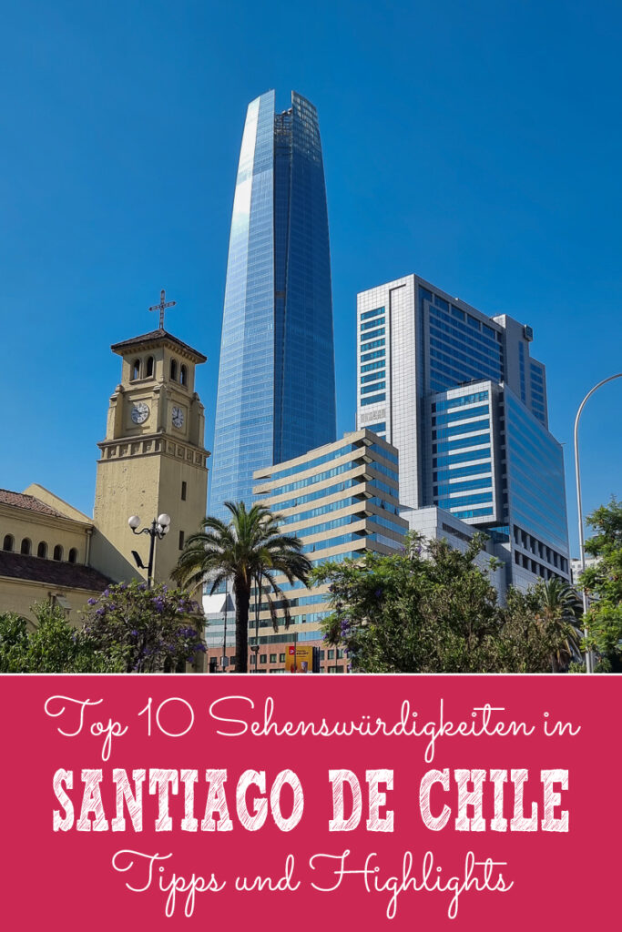 Santiago de Chile Sehenswürdigkeiten Pinterest