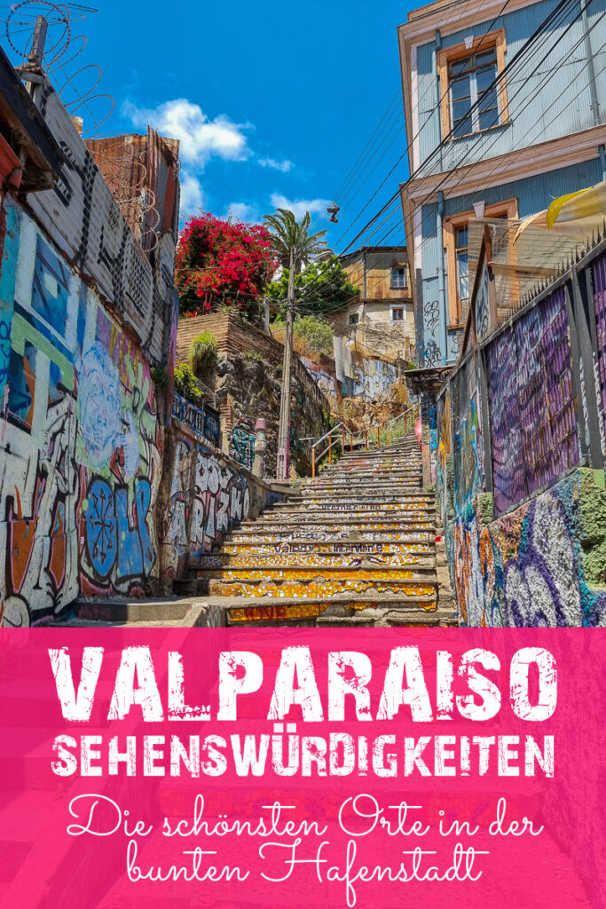 Valparaiso Sehenswürdigkeiten Pinterest