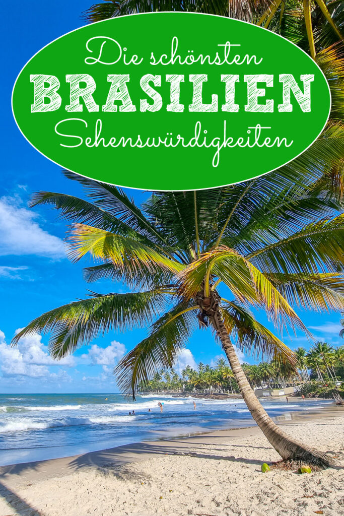 Top 10 Brasilien Sehenswürdigkeiten